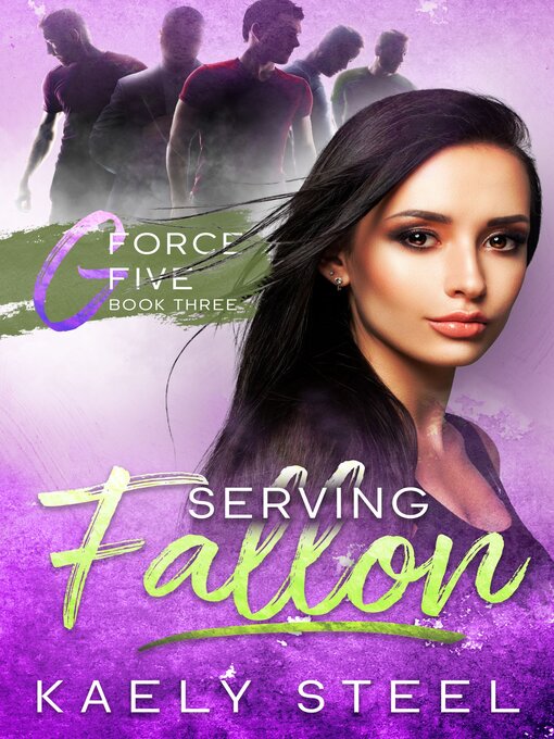 Title details for Serving Fallon by Kaely Steel - Wait list